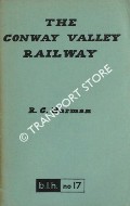 The Conway Valley Railway by HARMAN, R.G.
